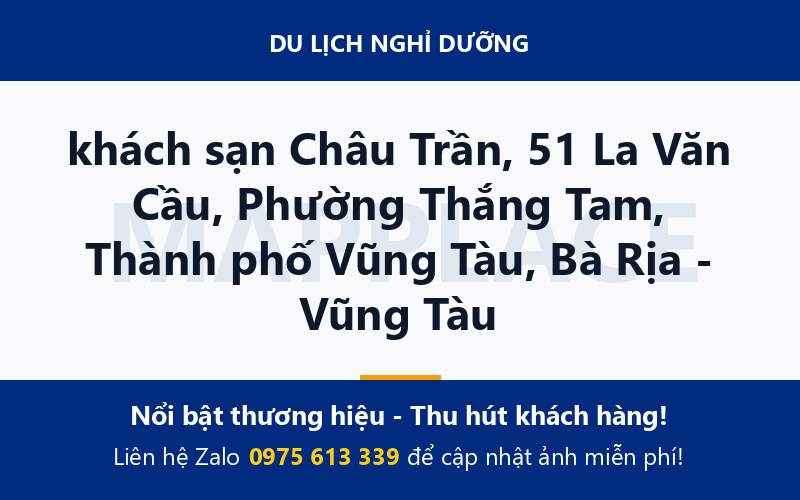 khách sạn Châu Trần, 51 La Văn Cầu, Phường Thắng Tam, Thành phố Vũng Tàu, Bà Rịa - Vũng Tàu