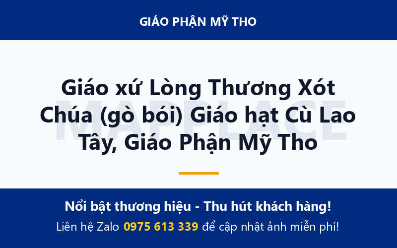 Giáo xứ Lòng Thương Xót Chúa (gò bói) Giáo hạt Cù Lao Tây, Giáo Phận Mỹ Tho