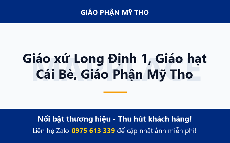 Giáo xứ Long Định 1, Giáo hạt Cái Bè, Giáo Phận Mỹ Tho