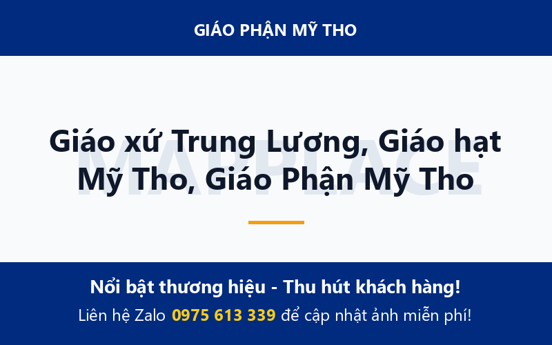 Giáo xứ Trung Lương, Giáo hạt Mỹ Tho, Giáo Phận Mỹ Tho