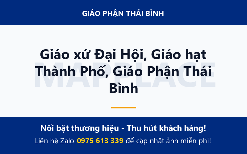 Giáo xứ Đại Hội, Giáo hạt Thành Phố, Giáo Phận Thái Bình