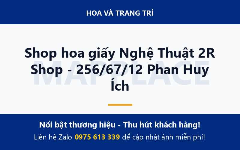 Shop hoa giấy Nghệ Thuật 2R Shop - 256/67/12 Phan Huy Ích