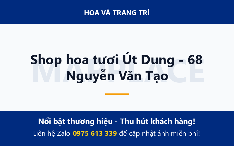 Shop hoa tươi Út Dung - 68 Nguyễn Văn Tạo