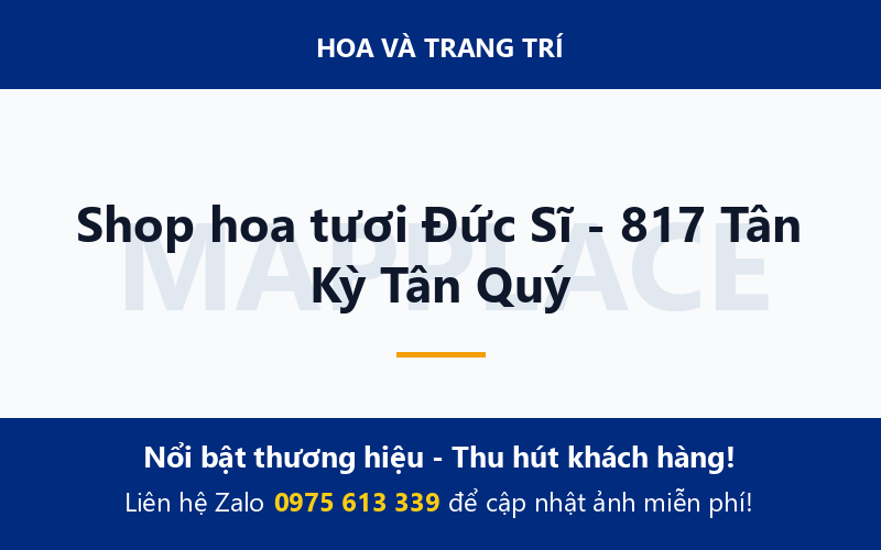 Shop hoa tươi Đức Sĩ - 817 Tân Kỳ Tân Quý