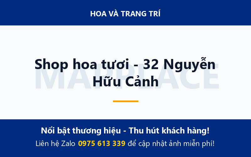 Shop hoa tươi - 32 Nguyễn Hữu Cảnh