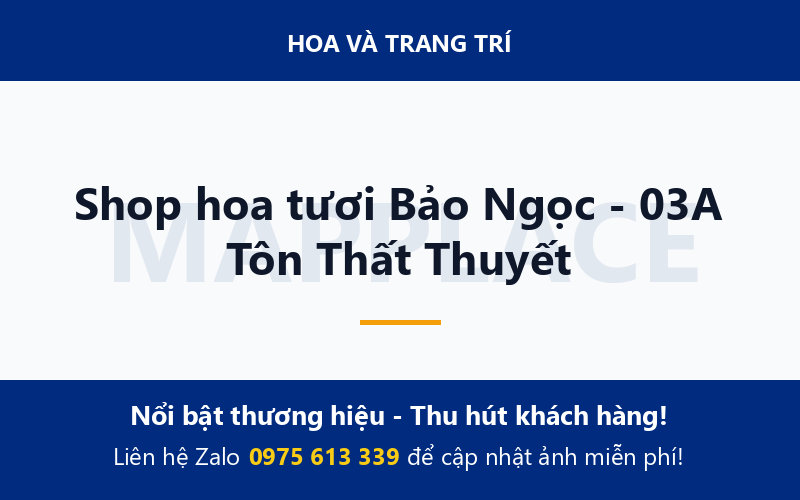 Shop hoa tươi Bảo Ngọc - 03A Tôn Thất Thuyết