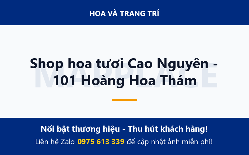 Shop hoa tươi Cao Nguyên - 101 Hoàng Hoa Thám