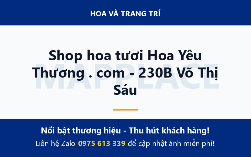 Shop hoa tươi Hoa Yêu Thương . com - 230B Võ Thị Sáu