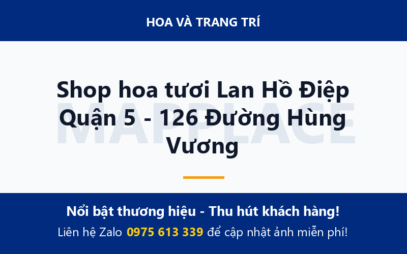 Shop hoa tươi Lan Hồ Điệp Quận 5 - 126 Đường Hùng Vương