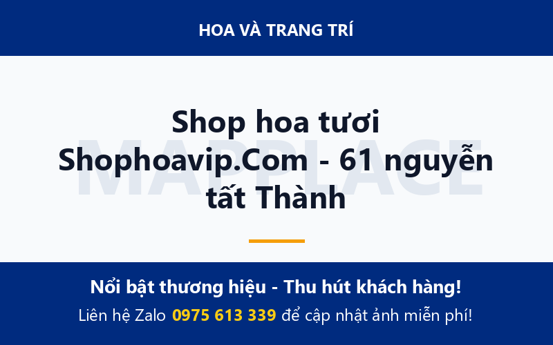 Shop hoa tươi Shophoavip.Com - 61 nguyễn tất Thành