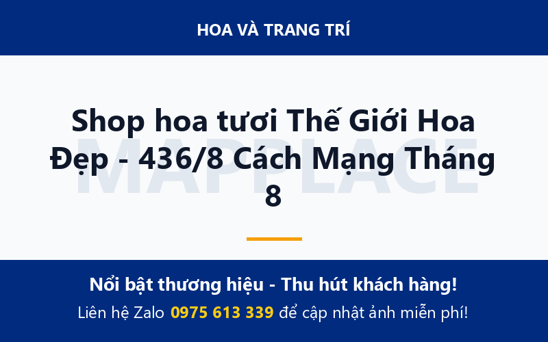 Shop hoa tươi Thế Giới Hoa Đẹp - 436/8 Cách Mạng Tháng 8