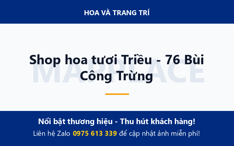 Shop hoa tươi Triều - 76 Bùi Công Trừng