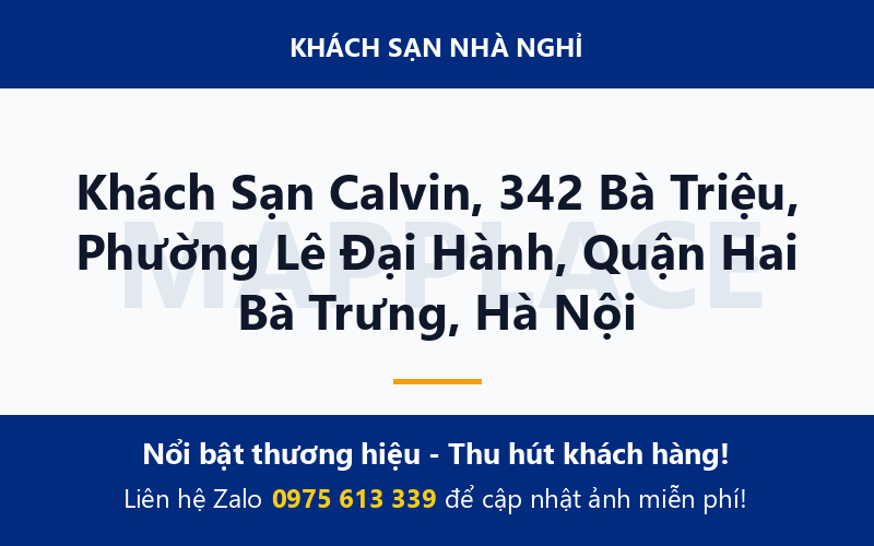 Khách Sạn Calvin, 342 Bà Triệu, Phường Lê Đại Hành, Quận Hai Bà Trưng, Hà Nội