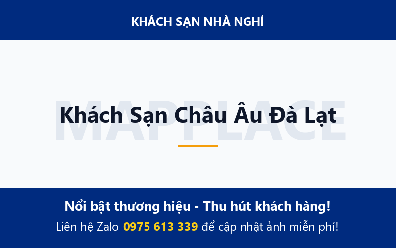 Khách Sạn Châu Âu Đà Lạt