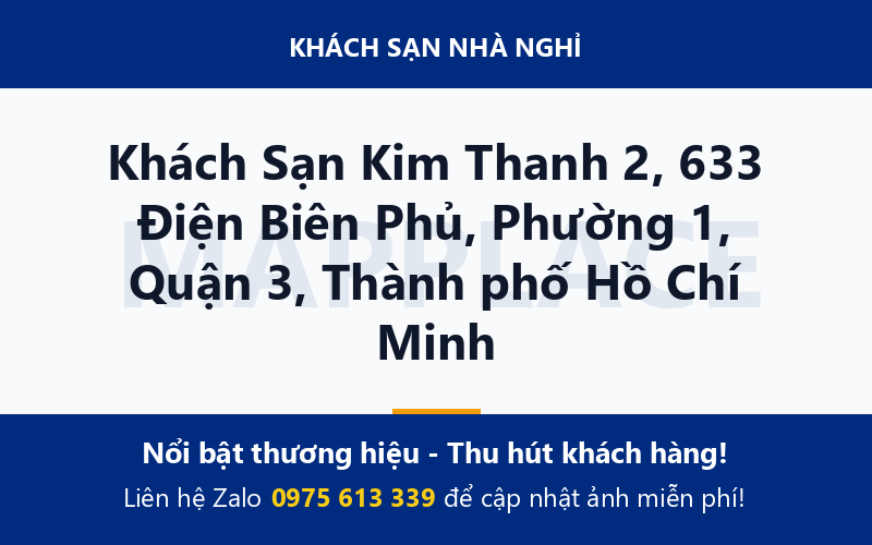 Khách Sạn Kim Thanh 2, 633 Điện Biên Phủ, Phường 1, Quận 3, Thành phố Hồ Chí Minh