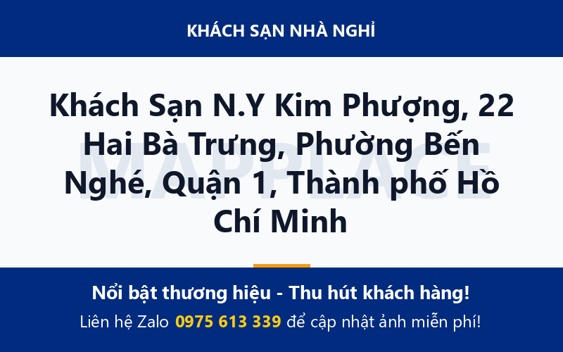Khách Sạn N.Y Kim Phượng, 22 Hai Bà Trưng, Phường Bến Nghé, Quận 1, Thành phố Hồ Chí Minh