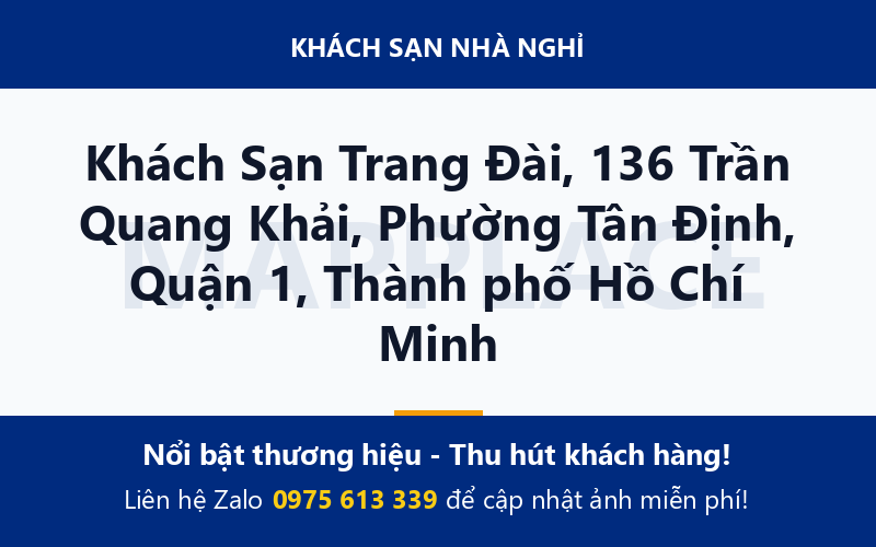 Khách Sạn Trang Đài, 136 Trần Quang Khải, Phường Tân Định, Quận 1, Thành phố Hồ Chí Minh