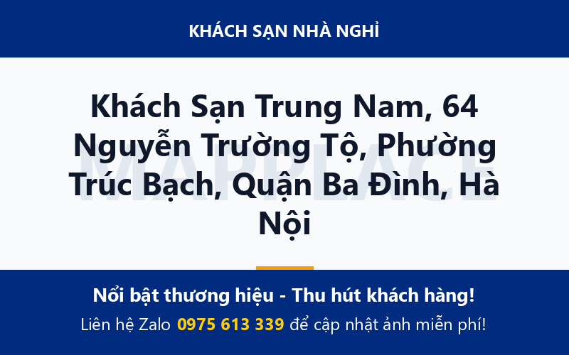 Khách Sạn Trung Nam, 64 Nguyễn Trường Tộ, Phường Trúc Bạch, Quận Ba Đình, Hà Nội