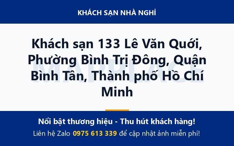 Khách sạn 133 Lê Văn Quới, Phường Bình Trị Đông, Quận Bình Tân, Thành phố Hồ Chí Minh