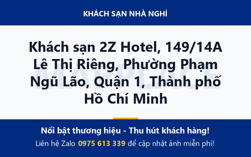 Khách sạn 2Z Hotel, 149/14A Lê Thị Riêng, Phường Phạm Ngũ Lão, Quận 1, Thành phố Hồ Chí Minh