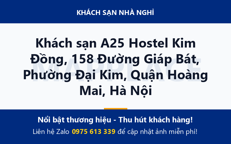 Khách sạn A25 Hostel Kim Đồng, 158 Đường Giáp Bát, Phường Đại Kim, Quận Hoàng Mai, Hà Nội