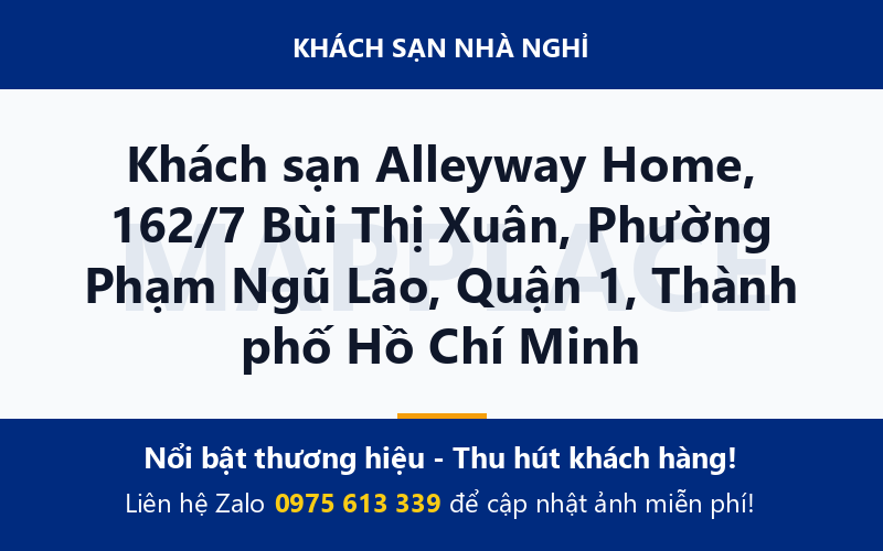 Khách sạn Alleyway Home, 162/7 Bùi Thị Xuân, Phường Phạm Ngũ Lão, Quận 1, Thành phố Hồ Chí Minh