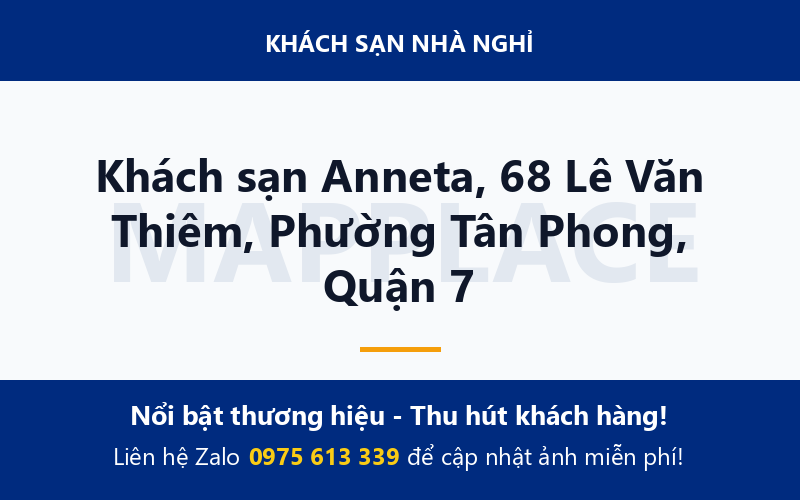 Khách sạn Anneta, 68 Lê Văn Thiêm, Phường Tân Phong, Quận 7