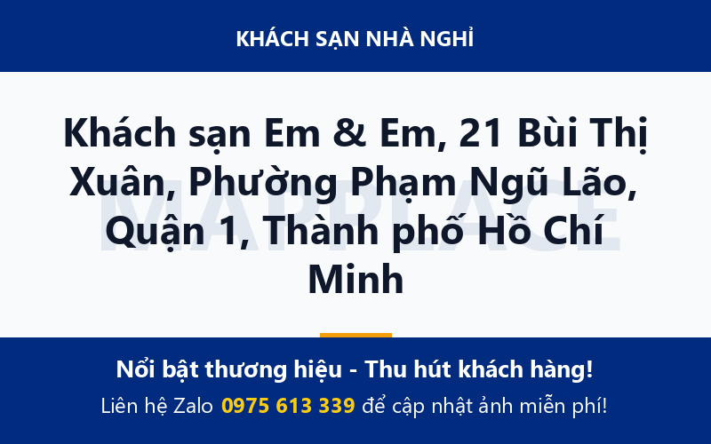Khách sạn Em & Em, 21 Bùi Thị Xuân, Phường Phạm Ngũ Lão, Quận 1, Thành phố Hồ Chí Minh