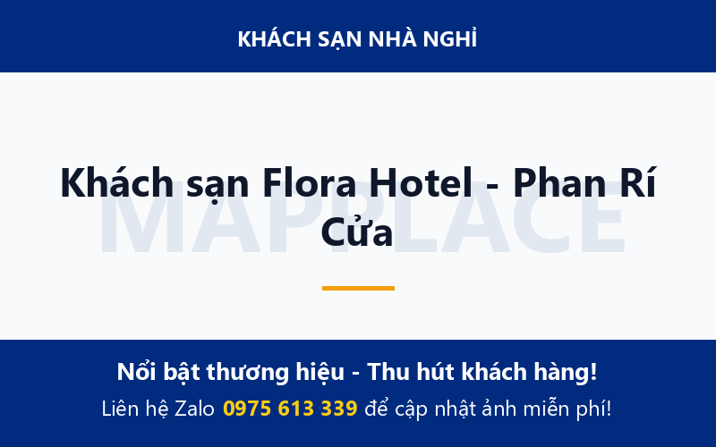 Khách sạn Flora Hotel - Phan Rí Cửa