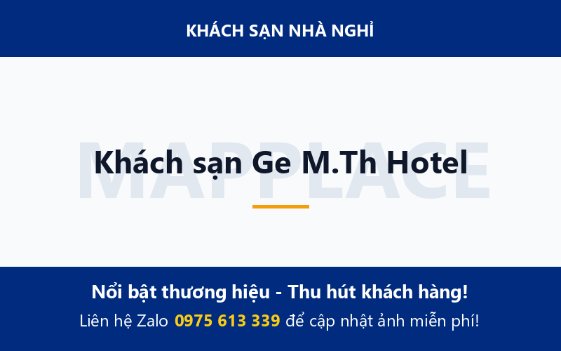 Khách sạn Ge M.Th Hotel
