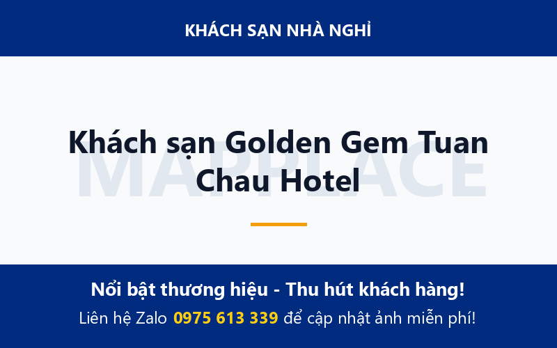 Khách sạn Golden Gem Tuan Chau Hotel