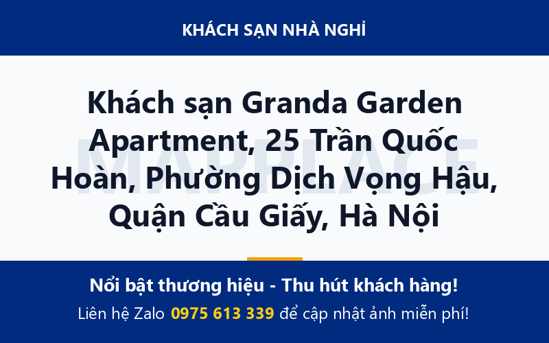 Khách sạn Granda Garden Apartment, 25 Trần Quốc Hoàn, Phường Dịch Vọng Hậu, Quận Cầu Giấy, Hà Nội