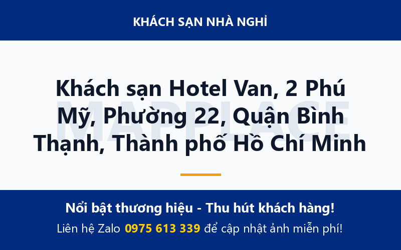 Khách sạn Hotel Van, 2 Phú Mỹ, Phường 22, Quận Bình Thạnh, Thành phố Hồ Chí Minh