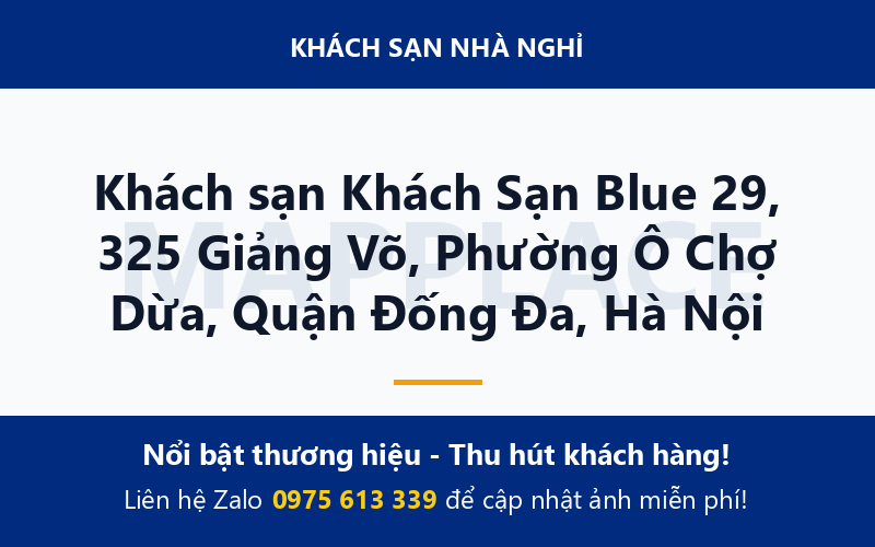 Khách sạn Khách Sạn Blue 29, 325 Giảng Võ, Phường Ô Chợ Dừa, Quận Đống Đa, Hà Nội