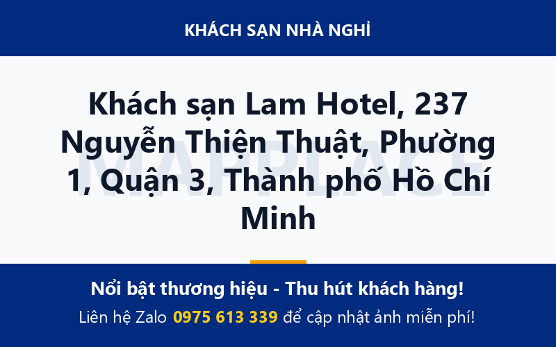 Khách sạn Lam Hotel, 237 Nguyễn Thiện Thuật, Phường 1, Quận 3, Thành phố Hồ Chí Minh
