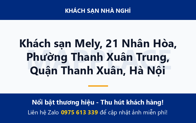 Khách sạn Mely, 21 Nhân Hòa, Phường Thanh Xuân Trung, Quận Thanh Xuân, Hà Nội