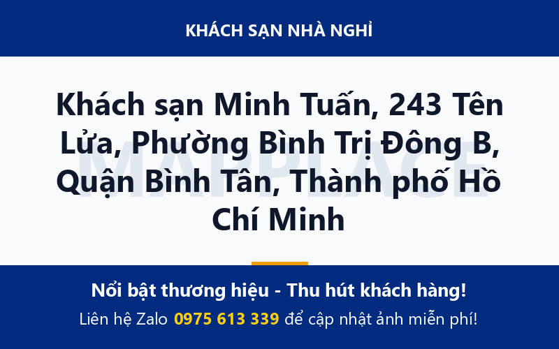 Khách sạn Minh Tuấn, 243 Tên Lửa, Phường Bình Trị Đông B, Quận Bình Tân, Thành phố Hồ Chí Minh