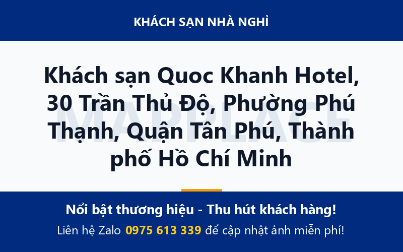 Khách sạn Quoc Khanh Hotel, 30 Trần Thủ Độ, Phường Phú Thạnh, Quận Tân Phú, Thành phố Hồ Chí Minh