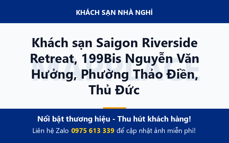 Khách sạn Saigon Riverside Retreat, 199Bis Nguyễn Văn Hưởng, Phường Thảo Điền, Thủ Đức