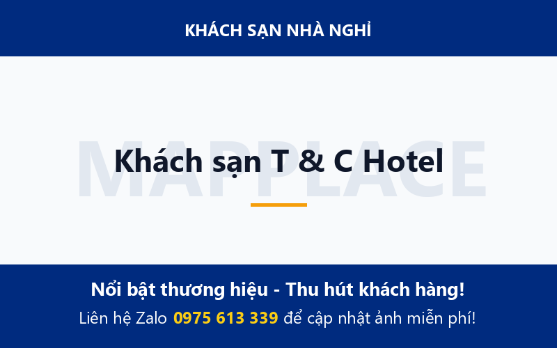 Khách sạn T & C Hotel