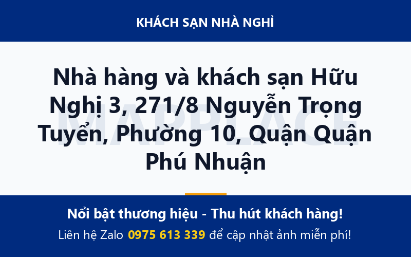 Nhà hàng và khách sạn Hữu Nghị 3, 271/8 Nguyễn Trọng Tuyển, Phường 10, Quận Quận Phú Nhuận