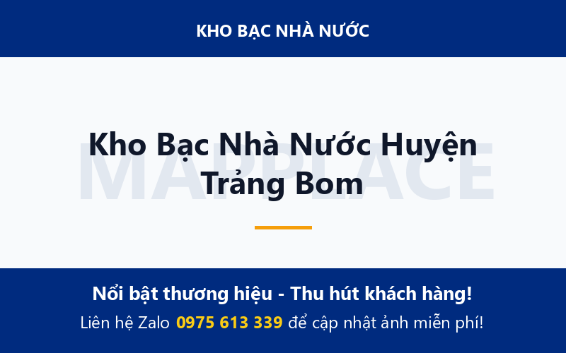Kho Bạc Nhà Nước Huyện Trảng Bom