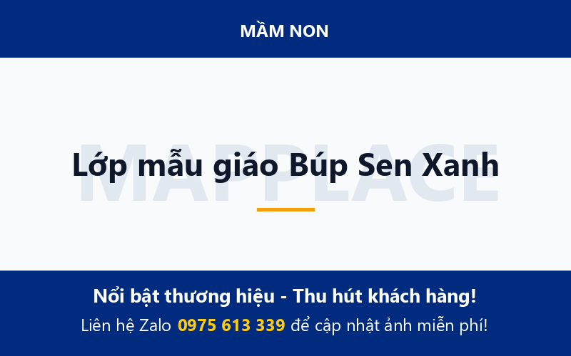 Lớp mẫu giáo Búp Sen Xanh