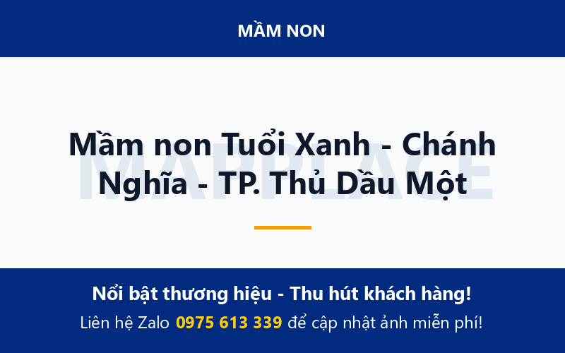 Mầm non Tuổi Xanh - Chánh Nghĩa - TP. Thủ Dầu Một