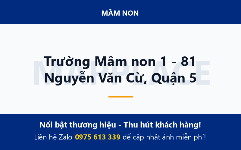 Trường Mâm non 1 - 81 Nguyễn Văn Cừ, Quận 5
