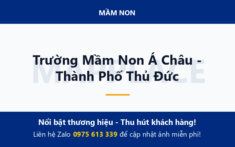 Trường Mầm Non Á Châu - Thành Phố Thủ Đức