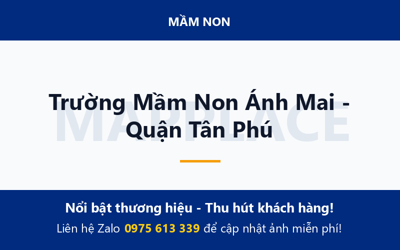 Trường Mầm Non Ánh Mai - Quận Tân Phú