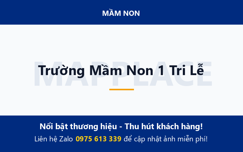 Trường Mầm Non 1 Tri Lễ
