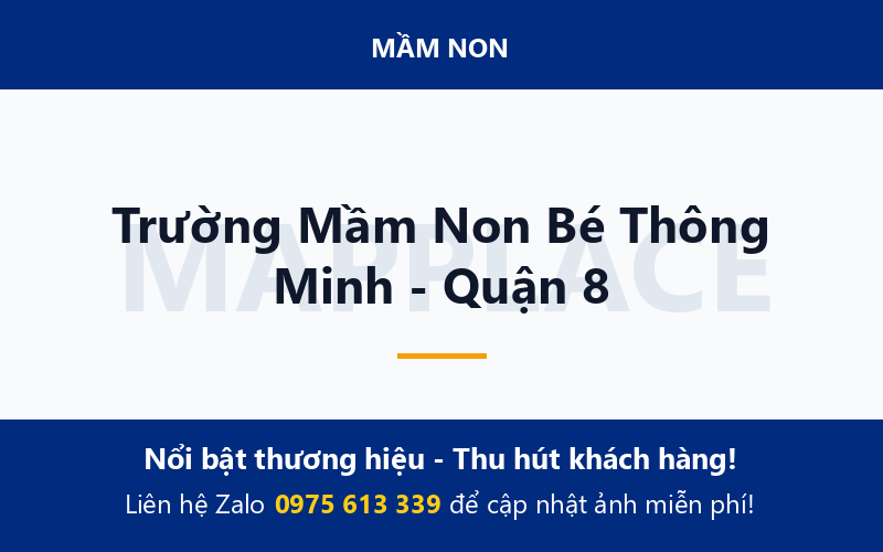 Trường Mầm Non Bé Thông Minh - Quận 8