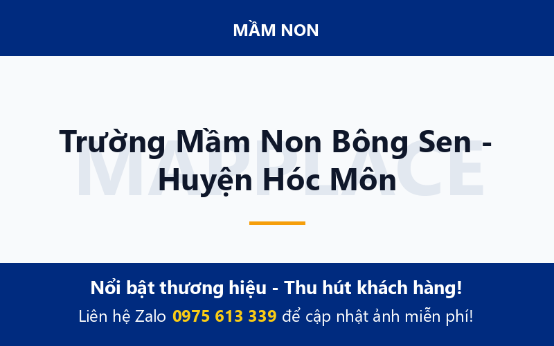 Trường Mầm Non Bông Sen - Huyện Hóc Môn